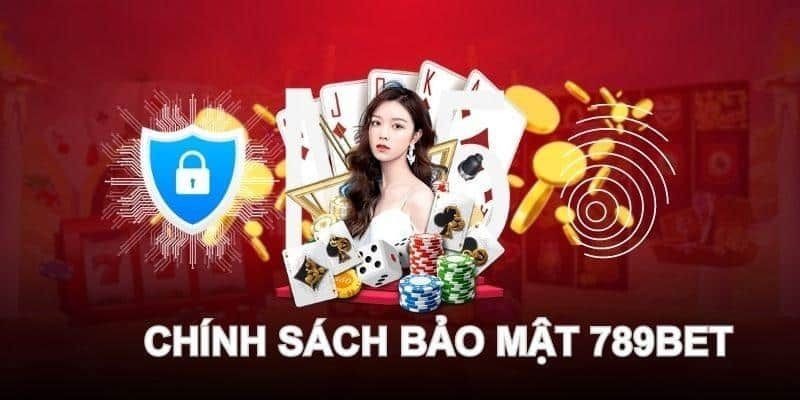 Giới thiệu 789BET với chính sách bảo mật an toàn chặt chẽ