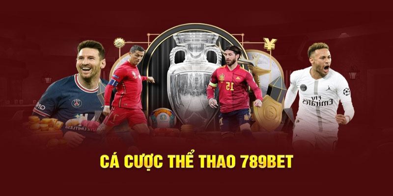 Thể thao 789BET là sảnh cược có nhiều hội viên tham gia